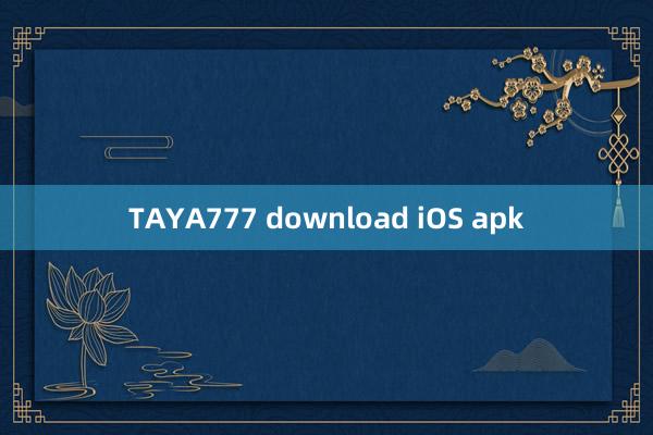 TAYA777 download iOS apk