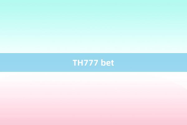 TH777 bet