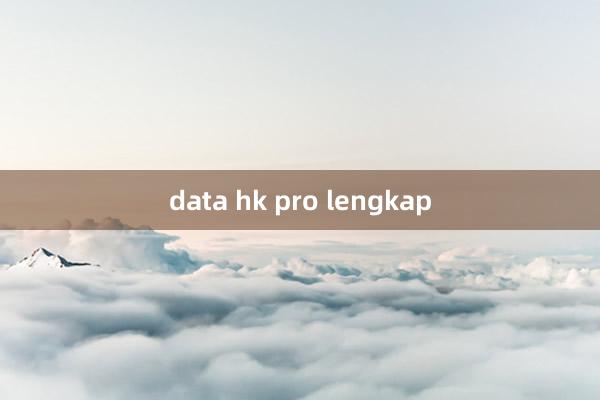 data hk pro lengkap