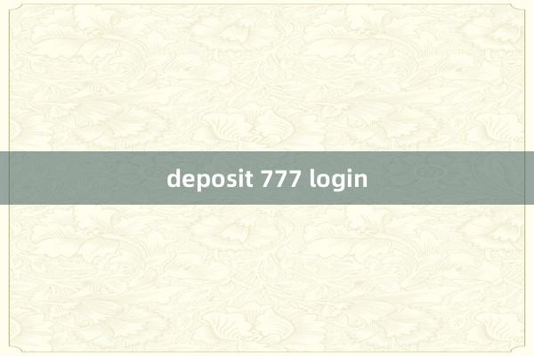 deposit 777 login