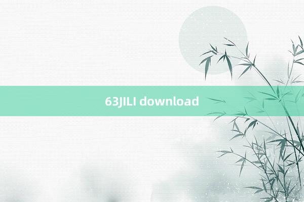 63JILI download