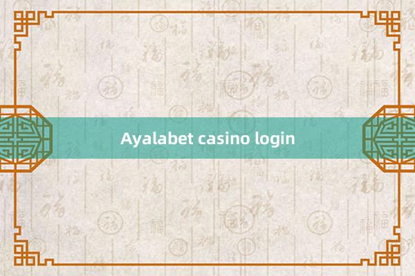 Ayalabet casino login