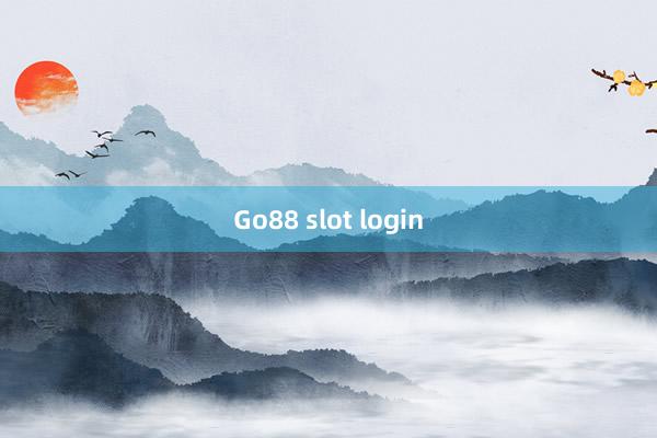 Go88 slot login