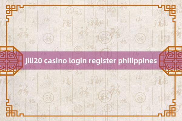 Jili20 casino login register philippines