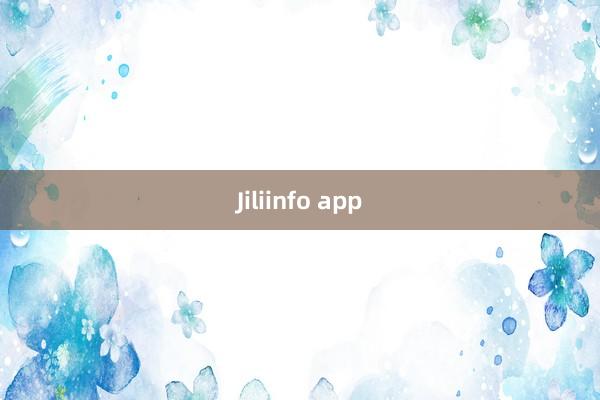 Jiliinfo app