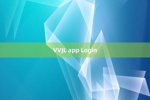 VVJL app Login