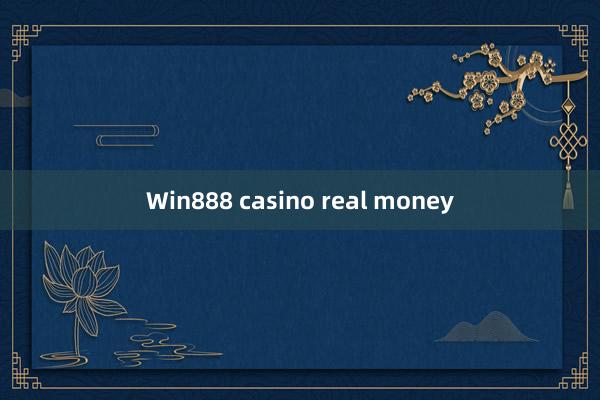 Win888 casino real money