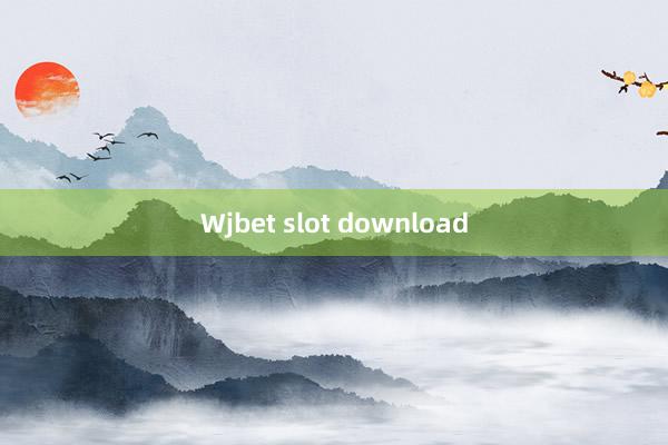 Wjbet slot download