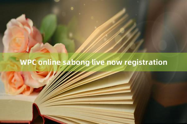 WPC online sabong live now registration