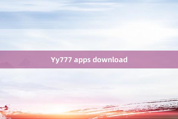 Yy777 apps download