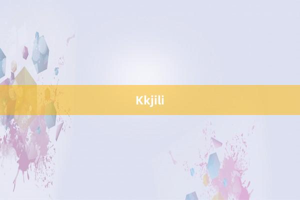 Kkjili