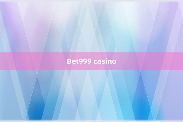 Bet999 casino