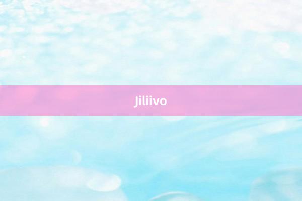 Jiliivo