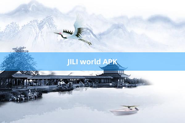 JILI world APK