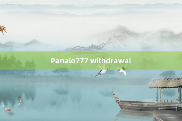 Panalo777 withdrawal