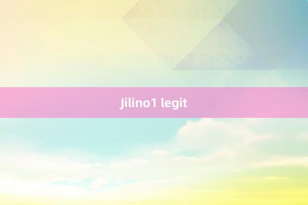 Jilino1 legit