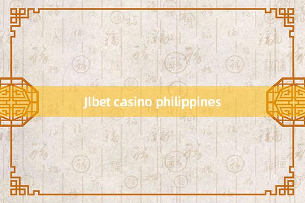 Jlbet casino philippines