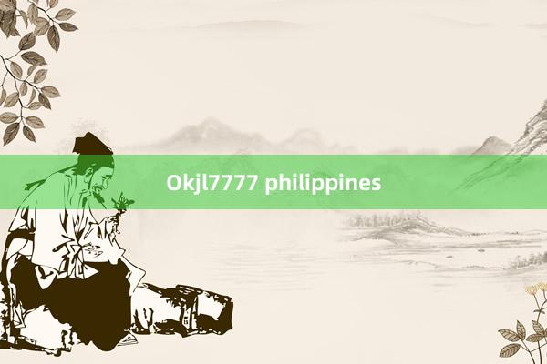 Okjl7777 philippines