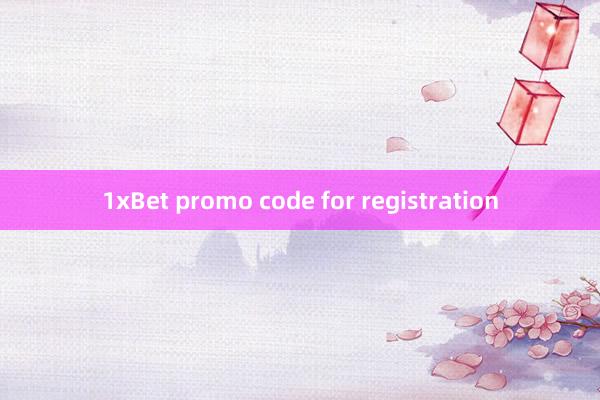 1xBet promo code for registration