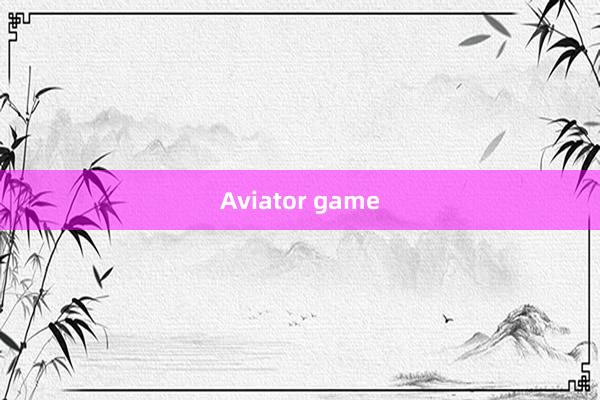 Aviator game