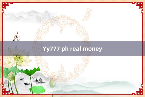 Yy777 ph real money