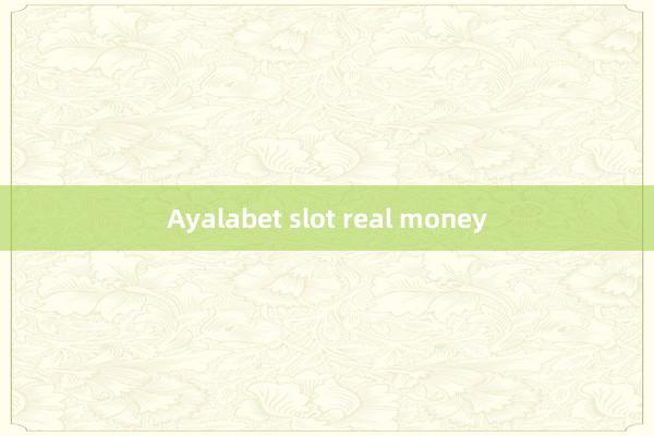 Ayalabet slot real money