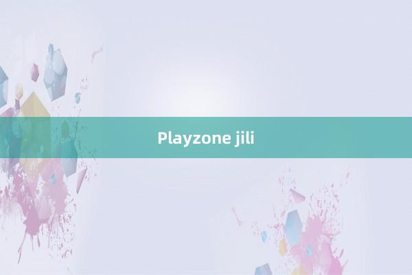 Playzone jili