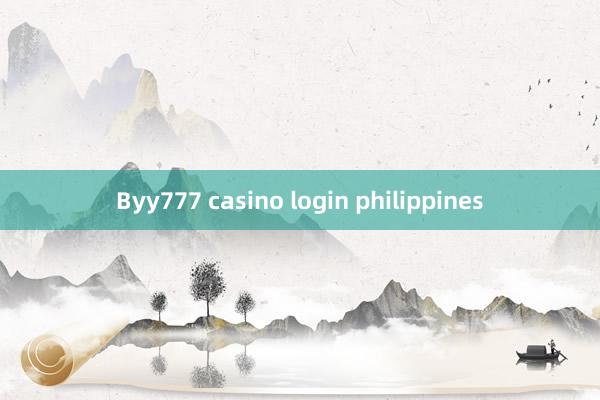 Byy777 casino login philippines