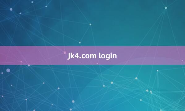 Jk4.com login