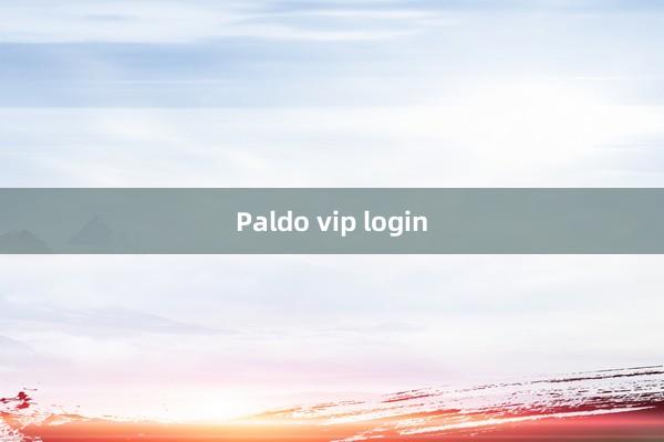 Paldo vip login