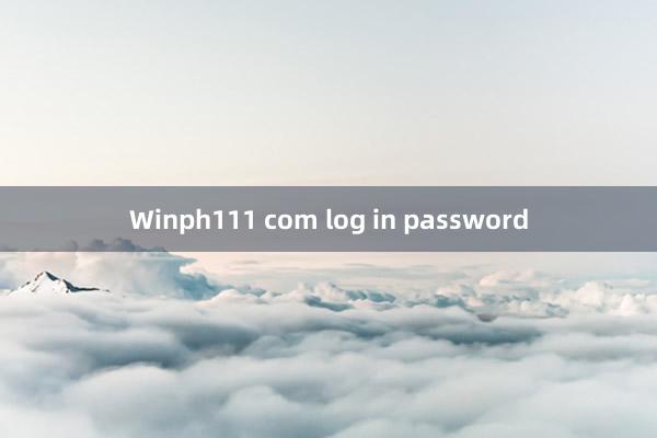 Winph111 com log in password